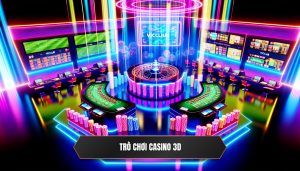 Trò chơi casino 3D